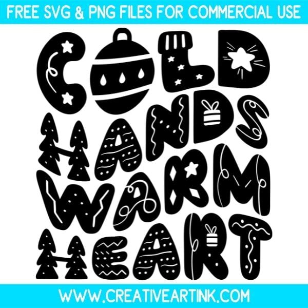 Free Cold Hands Warm Heart SVG Cut File