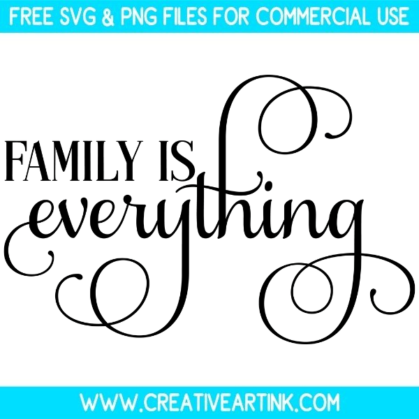 Free Family Is Everything SVG