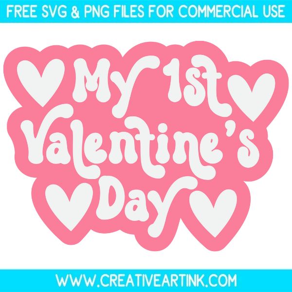 Free My First Valentine's Day SVG Cut File