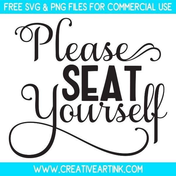 Free Please Seat Yourself SVG Cut File