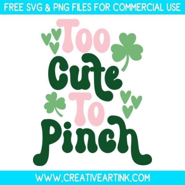 Free Too Cute To Pinch SVG Cut File 