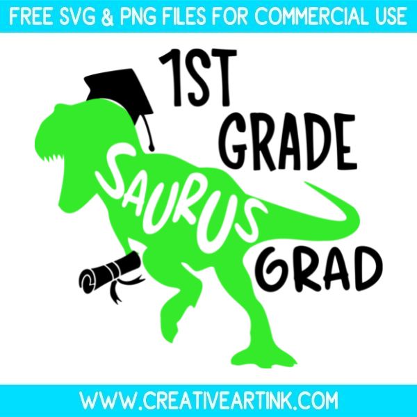 Free 1st Grade Saurus Graduation SVG & PNG
