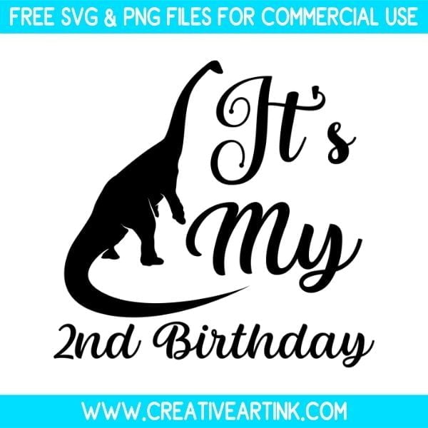 Free Its My 2nd Birthday SVG & PNG