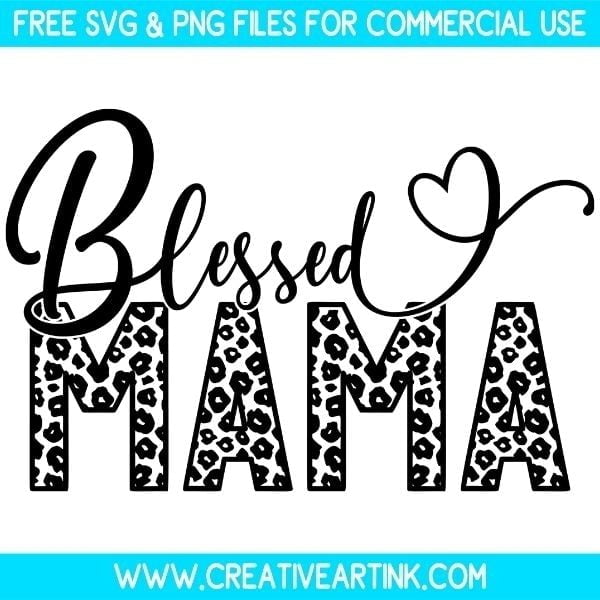 Free Leopard Print Blessed Mama SVG & PNG
