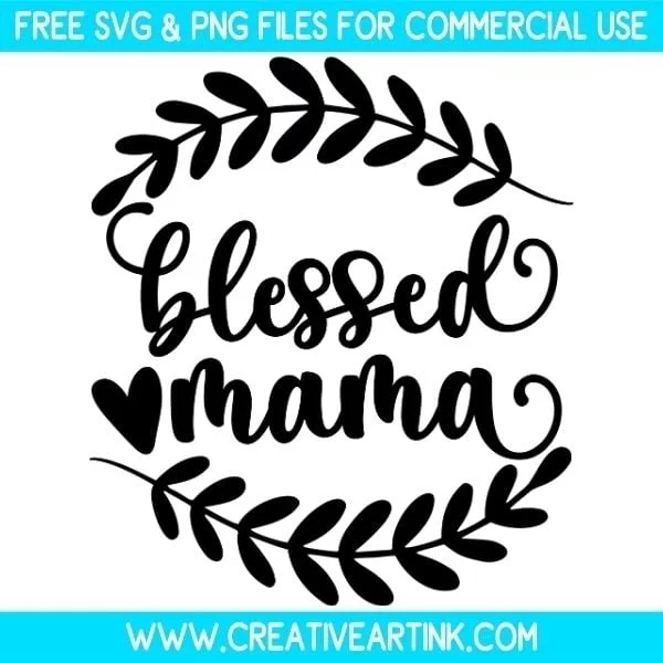 Free Blessed Mama SVG & PNG