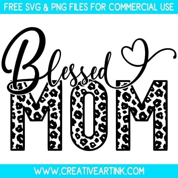 Free Leopard Print Blessed Mom SVG & PNG