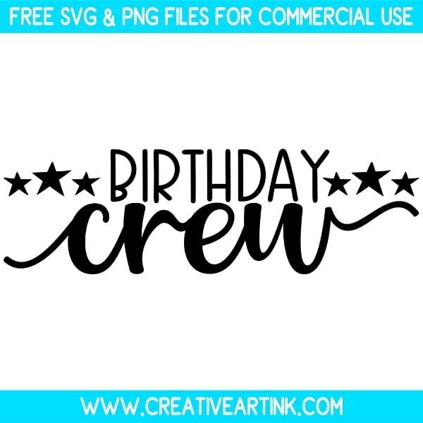 Birthday Crew Free SVG & PNG Images Download