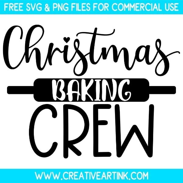 Christmas Baking Crew Free SVG & PNG Images Download