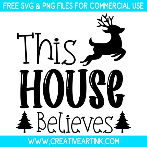This House Believes Free SVG & PNG Images Download