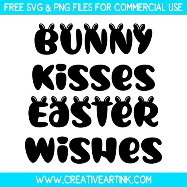 Free Bunny Kisses Easter Wishes SVG Files