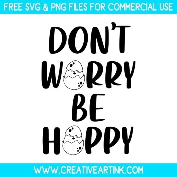 Free Don't Worry Be Hoppy SVG Files