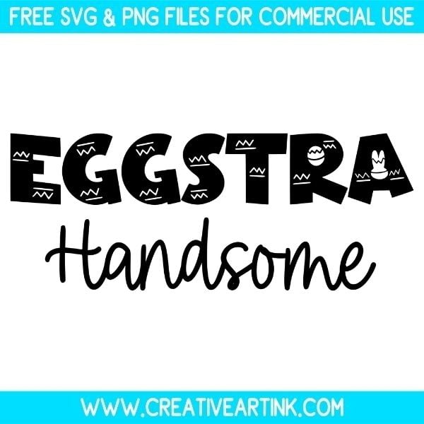 Free Eggstra Handsome SVG Files