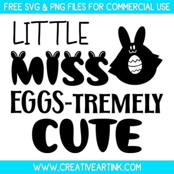 Free Little Miss Eggstremely Cute SVG Files
