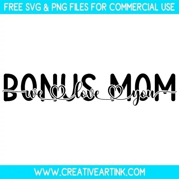 Bonus Mom We Love You Svg Free Svg Files 