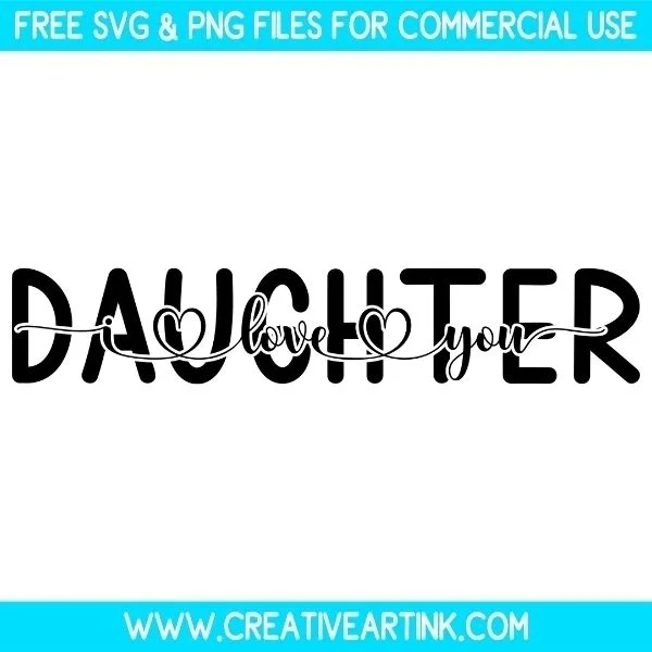 Free Daughter I Love You SVG Cut File