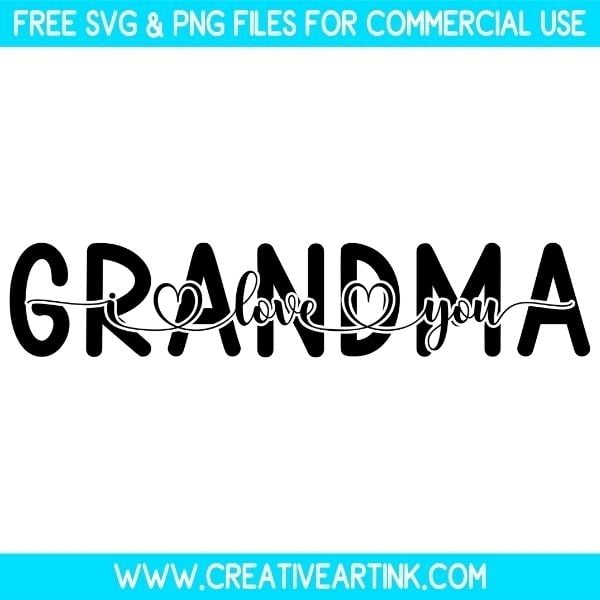 Free Grandma I Love You SVG Cut File