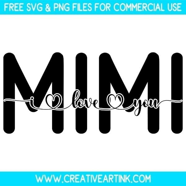 Free Mimi I Love You SVG Cut File