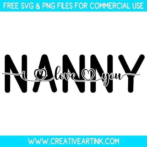Free Nanny I Love You SVG Cut File