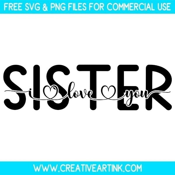 Free Sister I Love You SVG Cut File