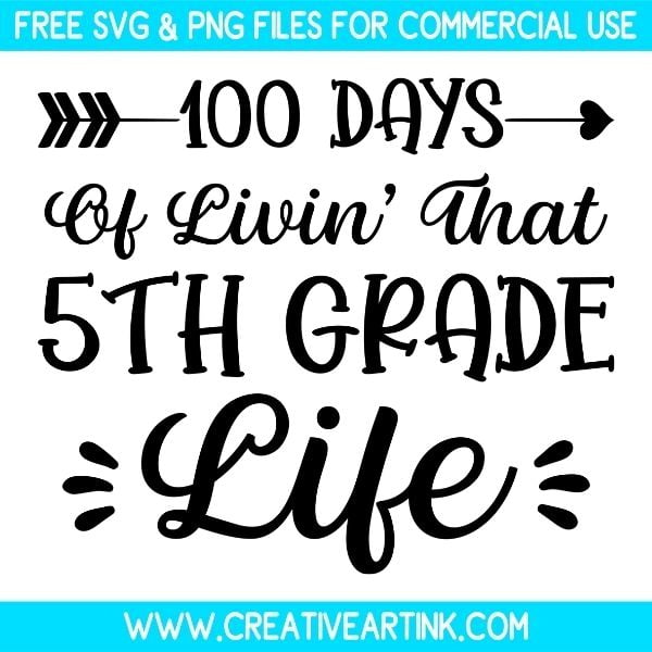 Free 100 Days Of Living That 5th Grade Life SVG