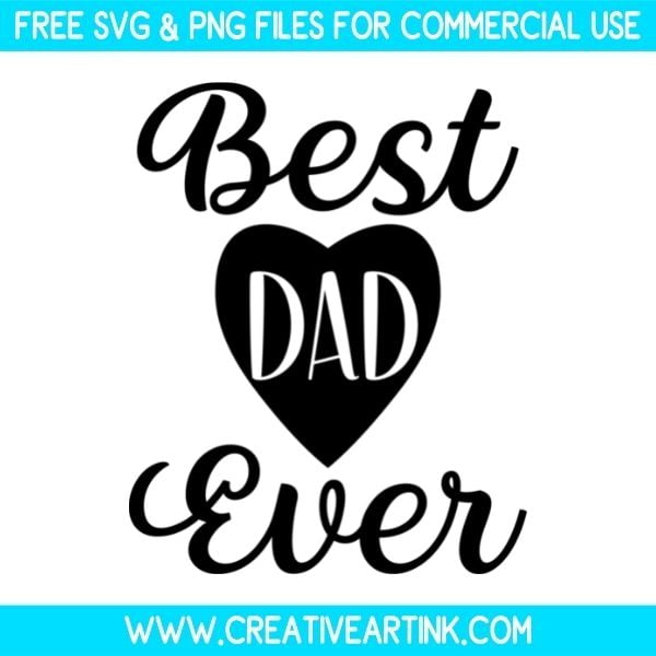 Free Best Dad Ever SVG Cut File