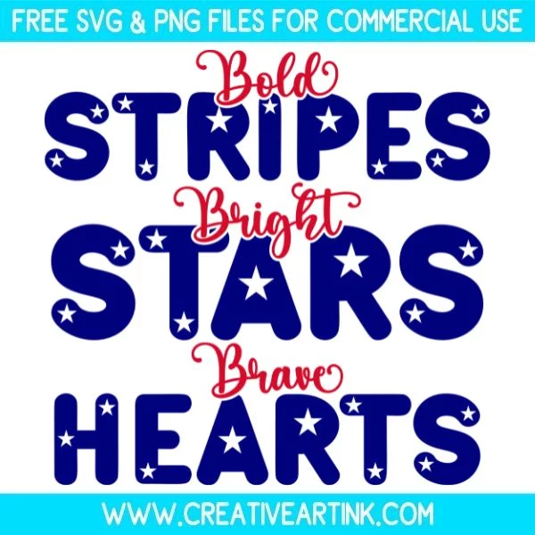 Free Bold Stripes Bright Stars Brave Hearts SVG Cut File