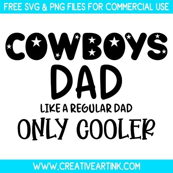 Free Cowboys Dad Like A Regular Dad Only Cooler SVG Cut File