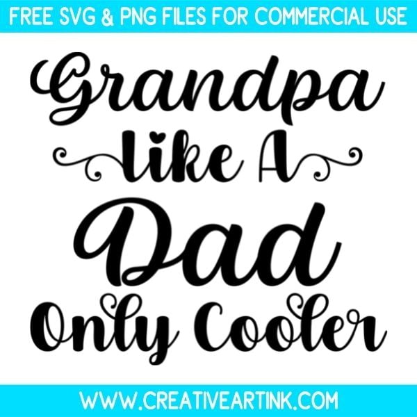 Free Grandpa Like A Dad Only Cooler SVG Cut File