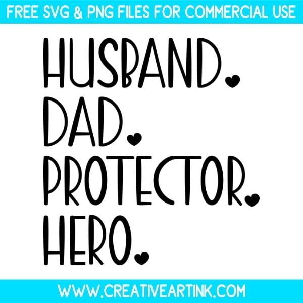 Free Husband Dad Protector Hero SVG Cut File