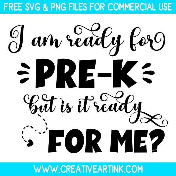 Free I Am Ready For Pre-K But Is It Ready For Me SVG Cut File