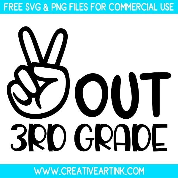 Free Peace Out 3rd Grade SVG Cut File