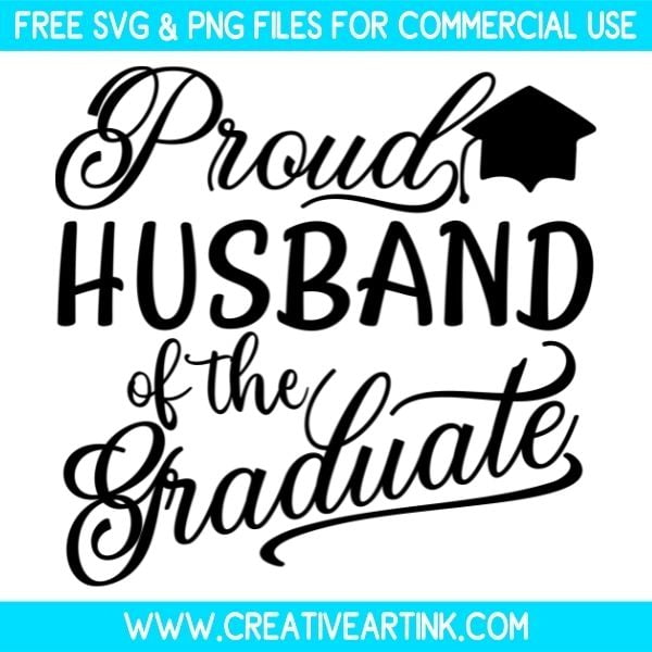 Free Proud Husband Of The Graduate SVG Cut File