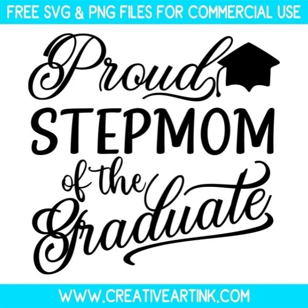 Free Proud Step Mom Of The Graduate SVG Cut File