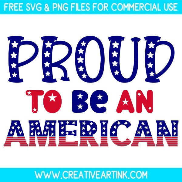 Free Proud To Be An American SVG Cut File