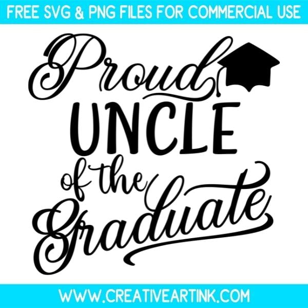 Free Proud Uncle Of The Graduate SVG Cut File