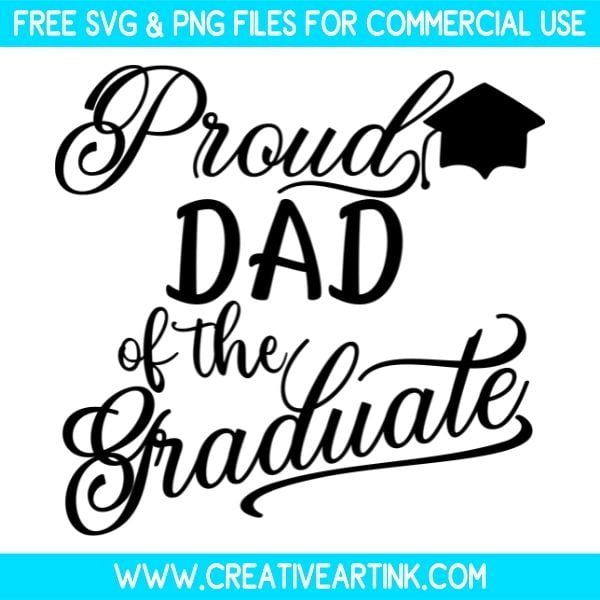 Free Proud Dad Of The Graduate SVG Cut File