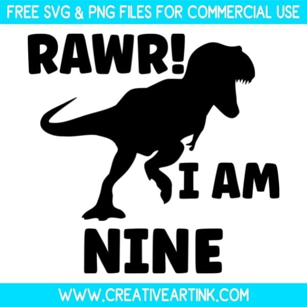 Free Rawr I Am Nine SVG Cut File