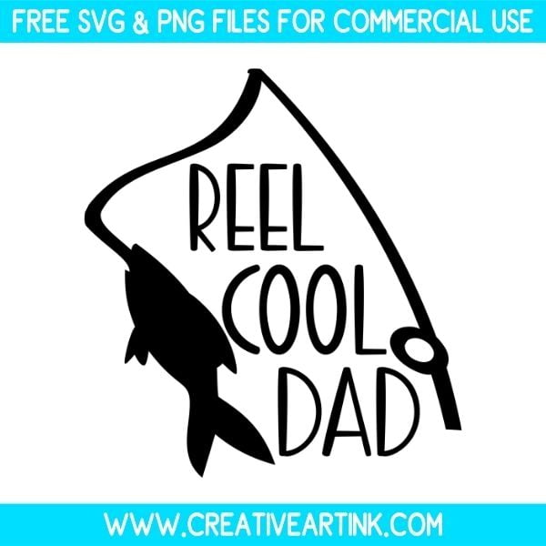 Free Reel Cool Dad SVG Cut File