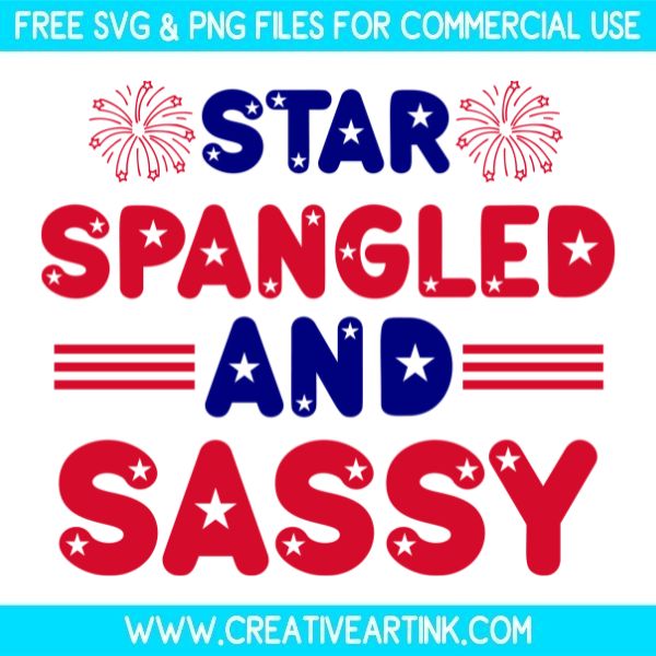 Free Star Spangled And Sassy SVG Cut File