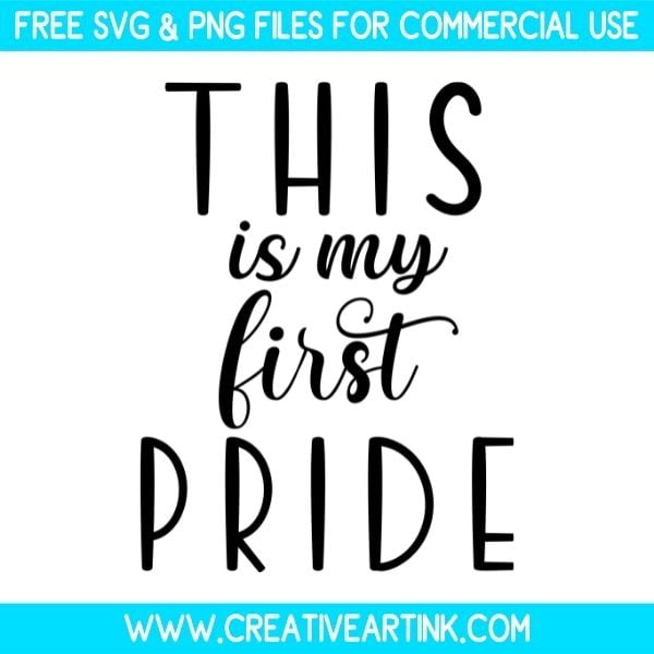 Free This Is My First Pride SVG Cut File