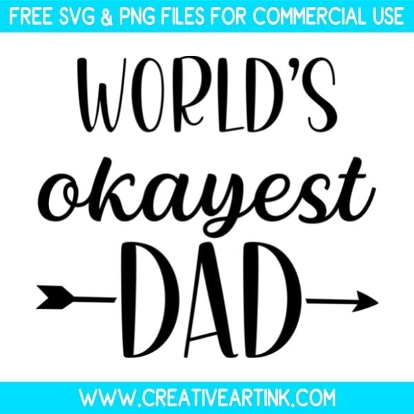 Free World's Okayest Dad SVG Cut File