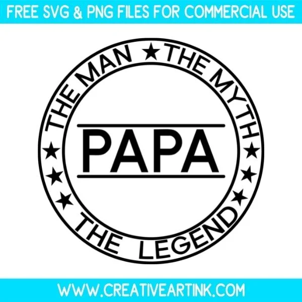 Free Papa The Man The Myth The Legend SVG Cut File