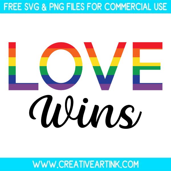 Free Love Wins SVG Cut File