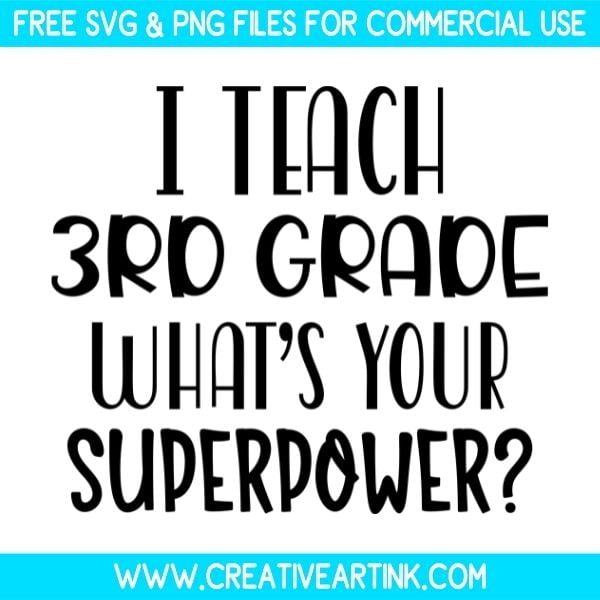 Free I Teach 3rd Grade What Is Your Superpower SVG