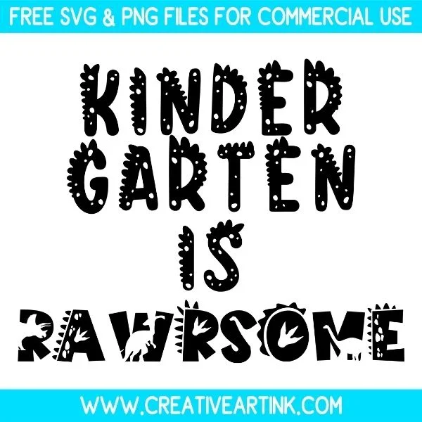 Free Kindergarten Is Rawrsome SVG Cut File