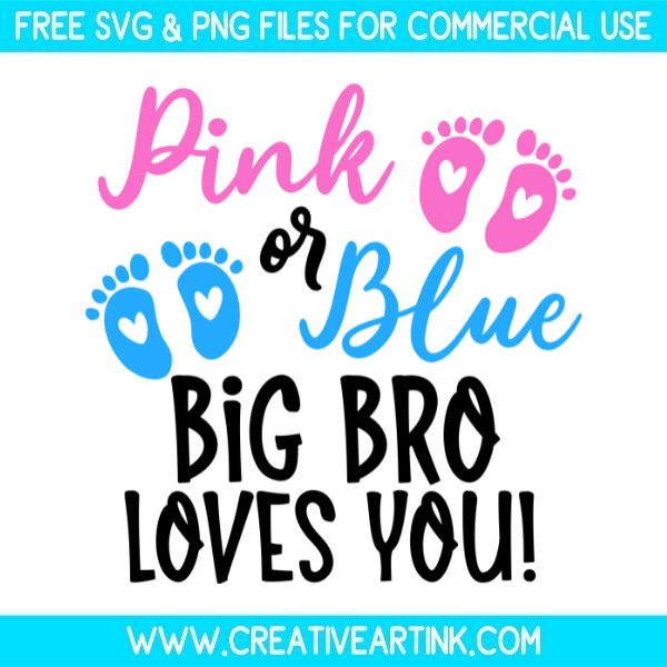 Free Pink Or Blue Big Bro Loves You SVG Cut File