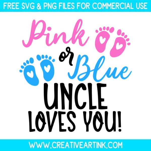 Free Pink Or Blue Uncle Loves You SVG Cut File