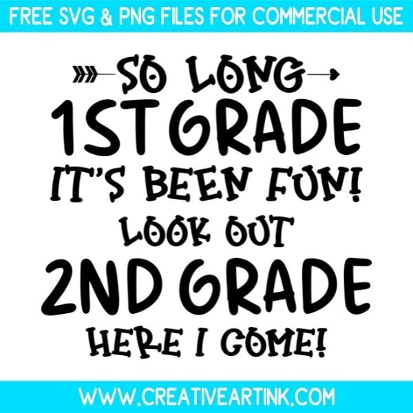 Free-So-Long-1st-grade-its-been-fun-2nd-grade-here-i-come-svg