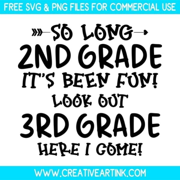Free-So-Long-2nd-grade-its-been-fun-3rd-grade-here-i-come-svg