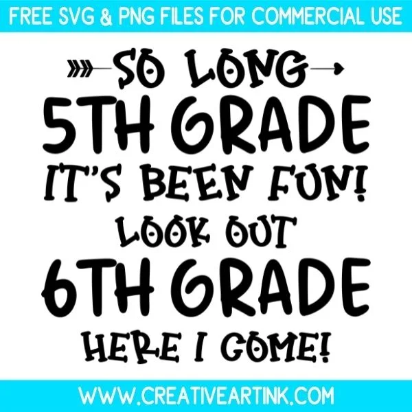 Free-So-Long-5th-grade-its-been-fun-6th-grade-here-i-come-svg